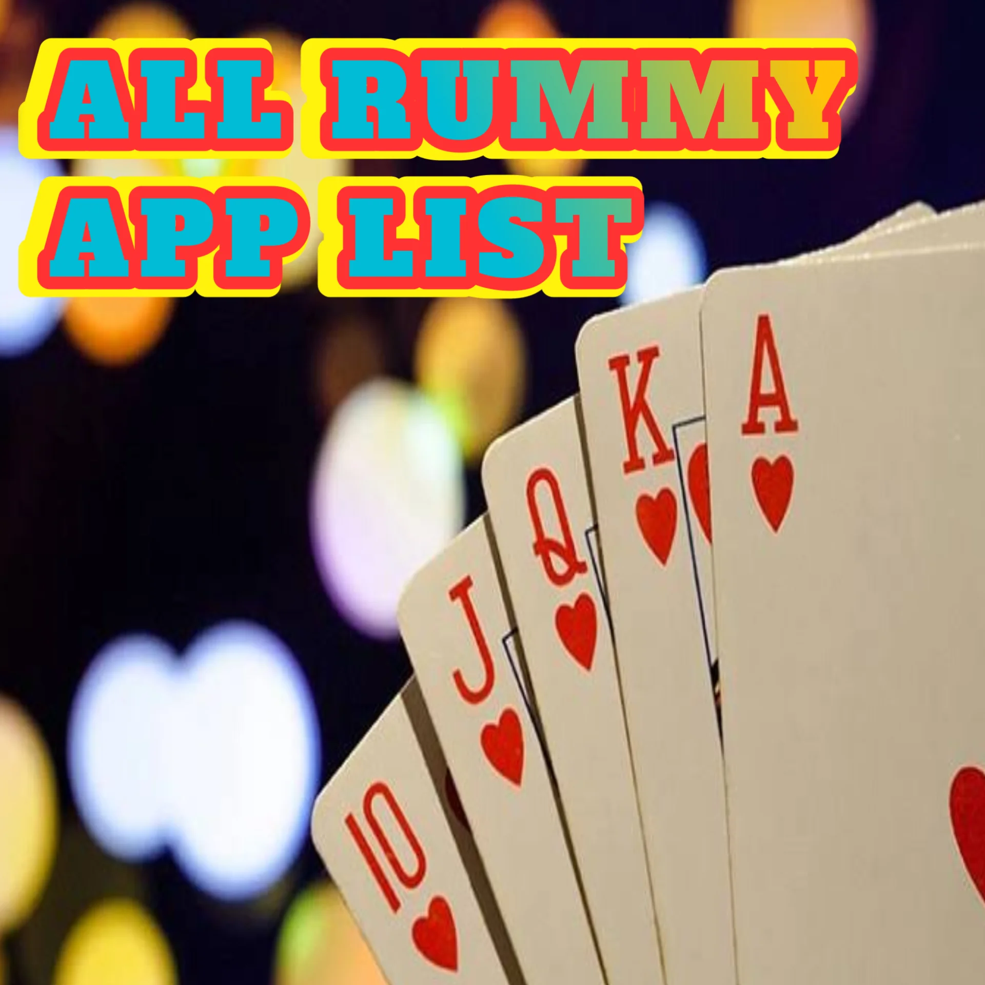 All Rummy Apk List 2023 - top rummy  List ₹41 Bonus